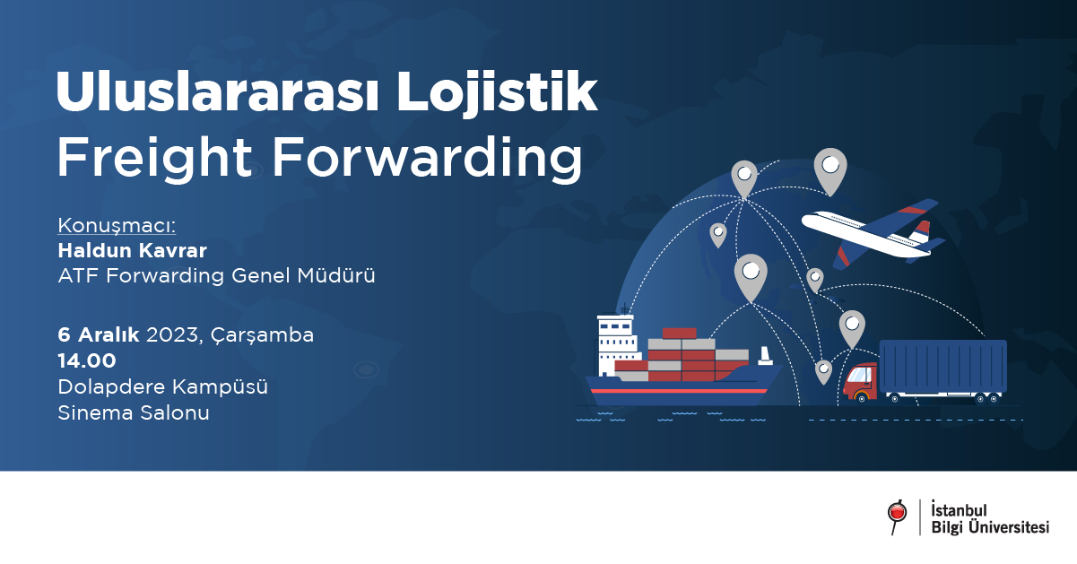 Uluslararası Lojistik – Freight Forwarding