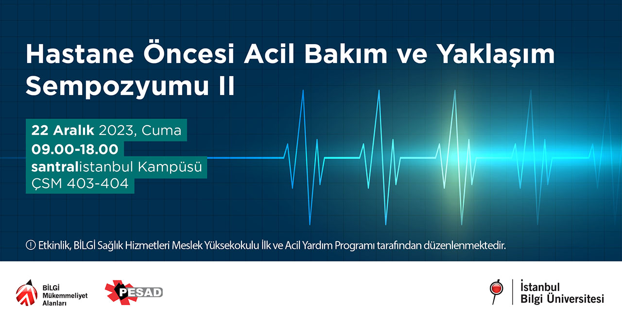 Hastane Öncesi Acil Bakım ve Yaklaşım Sempozyumu II Hastane Öncesi Acil Bakım ve Yaklaşım Sempozyumu II