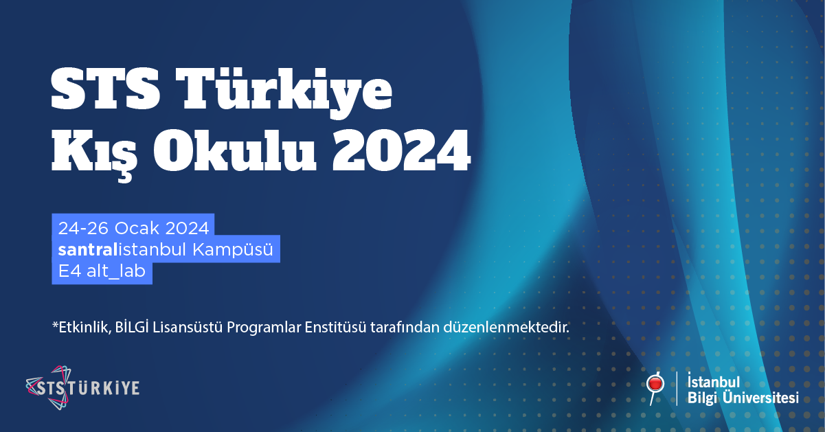 STS Türkiye Kış Okulu 2024 STS Türkiye Kış Okulu 2024