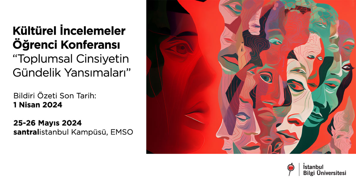 III. Kültürel İncelemeler Öğrenci Konferansı III. Kültürel İncelemeler Öğrenci Konferansı