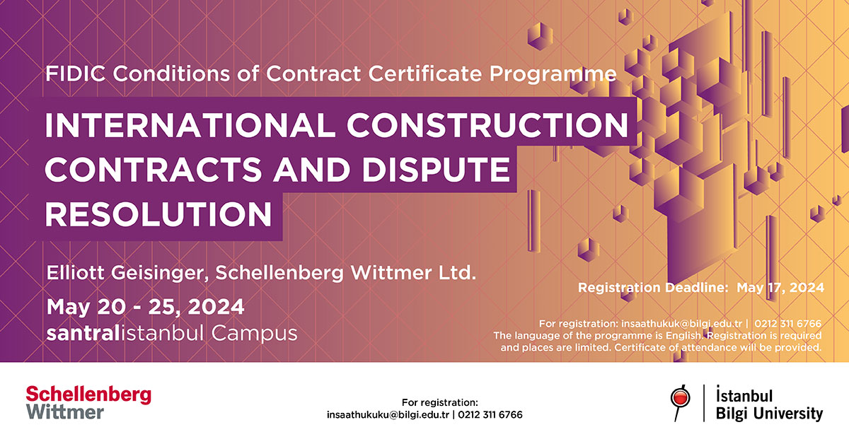 International Construction Contracts and Dispute Resolution Certificate Programme