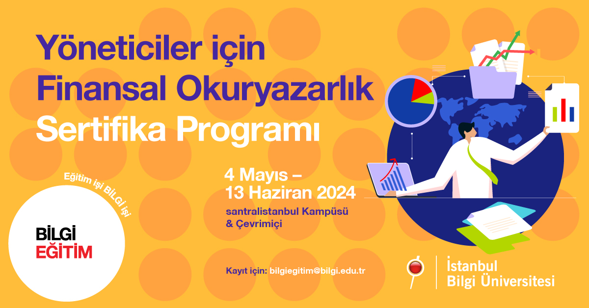 Yöneticiler için Finansal Okuryazarlık Sertifika Programı Yöneticiler için Finansal Okuryazarlık Sertifika Programı