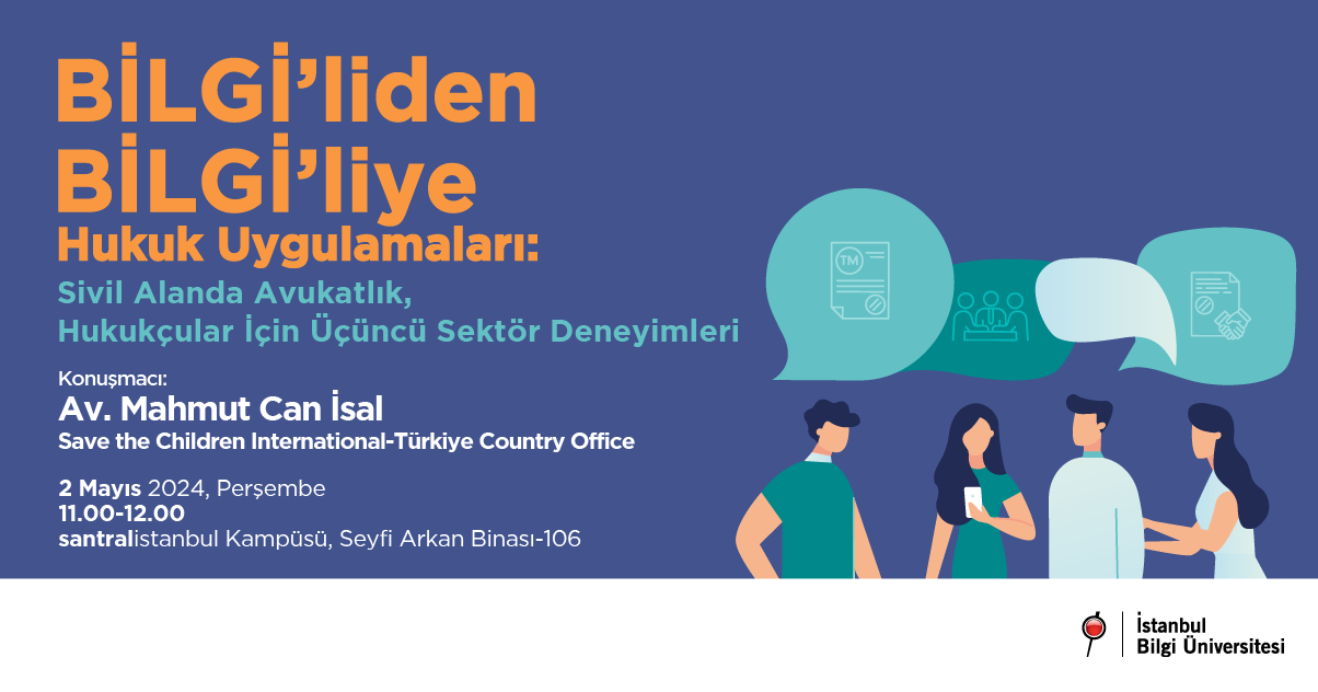 BİLGİ'liden BİLGİ'liye Hukuk Uygulamaları: Sivil Alanda Avukatlık, Hukukçular İçin Üçüncü Sektör Deneyimleri BİLGİ'liden BİLGİ'liye Hukuk Uygulamaları: Sivil Alanda Avukatlık, Hukukçular İçin Üçüncü Sektör Deneyimleri