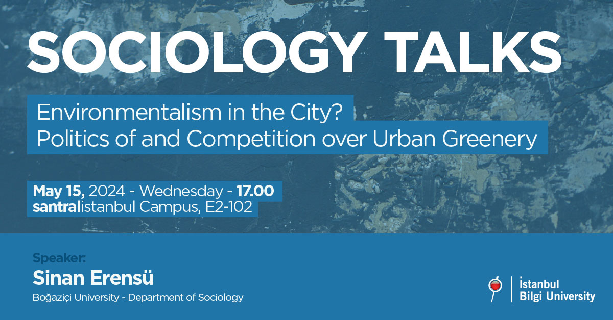 Environmentalism in the City? Politics of and Competition over Urban Greenery Environmentalism in the City? Politics of and Competition over Urban Greenery