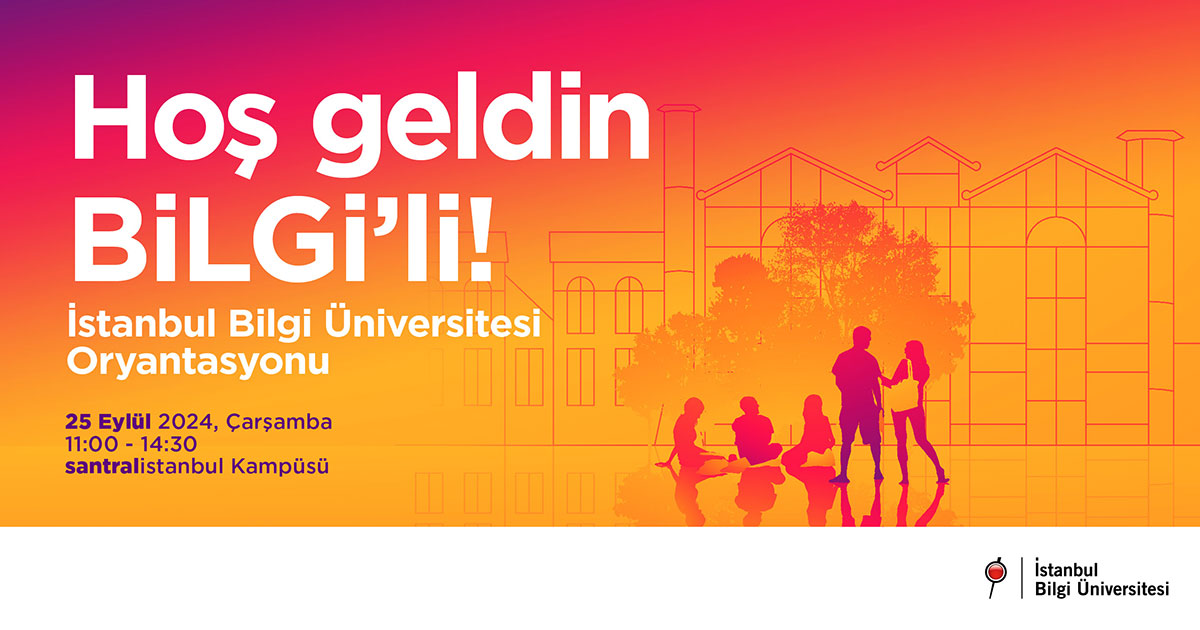 BİLGİ Oryantasyon 2024 BİLGİ Oryantasyon 2024