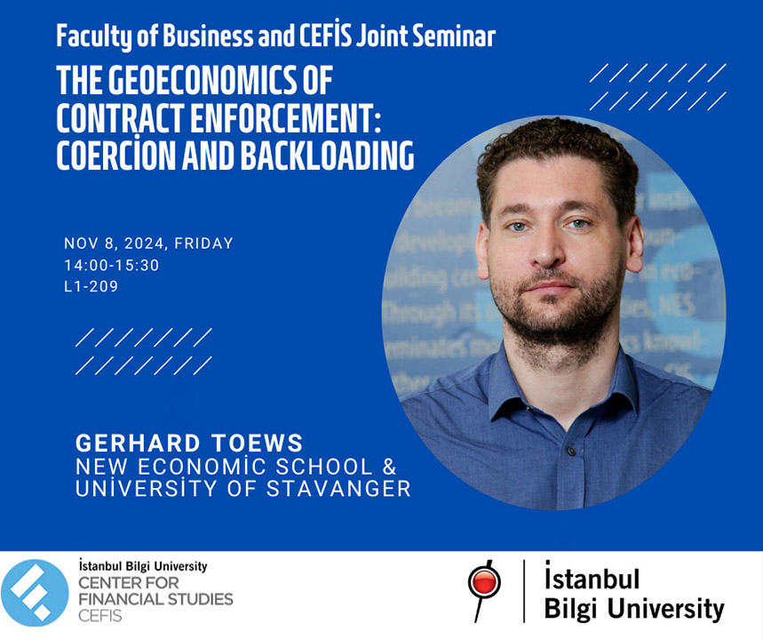 CEFIS: The Geoeconomics of Contract Enforcement Confercion and Backloading CEFIS: The Geoeconomics of Contract Enforcement Confercion and Backloading