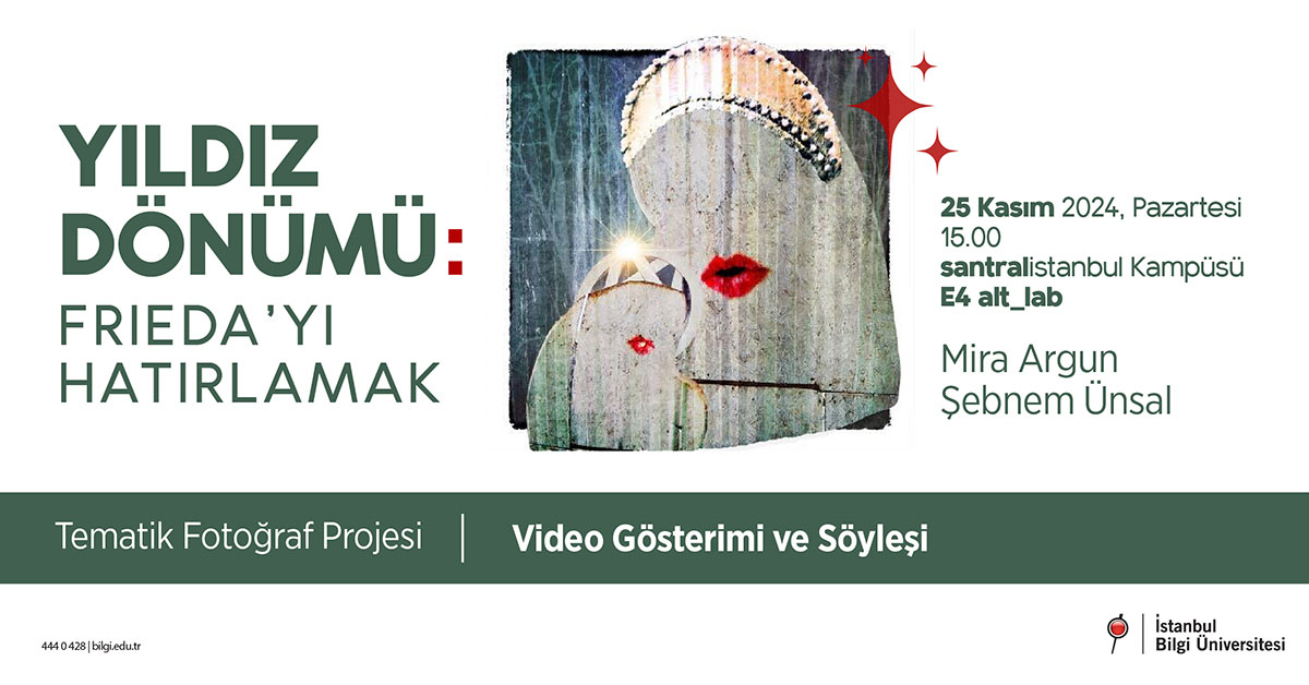 Yıldız Dönümü: Frieda’yı Hatırlamak Yıldız Dönümü: Frieda’yı Hatırlamak