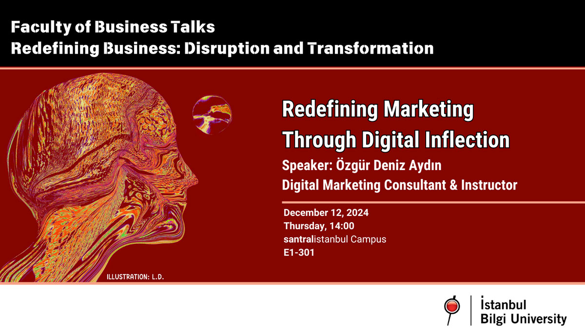 FoB Talks: Redefining Business: Disruption and Transformation: Redefining Marketing Through Digital Inflection FoB Talks: Redefining Business: Disruption and Transformation: Redefining Marketing Through Digital Inflection