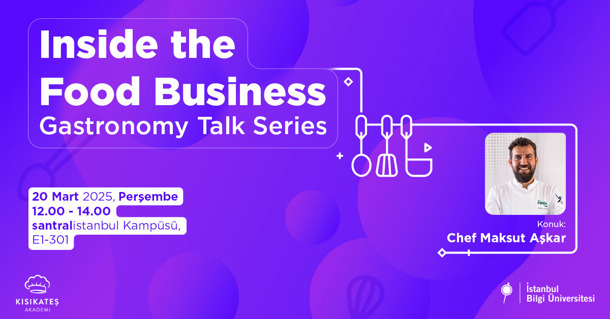 Inside the Food Business- Gastronomy Talks Series