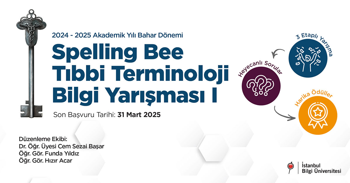 2024-2025 Akademik Yılı Bahar Dönemi Spelling Bee Tıbbi Terminoloji Bilgi Yarışması I 2024-2025 Akademik Yılı Bahar Dönemi Spelling Bee Tıbbi Terminoloji Bilgi Yarışması I