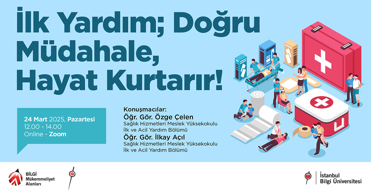 İlk Yardım; Doğru Müdahale Hayat Kurtarır