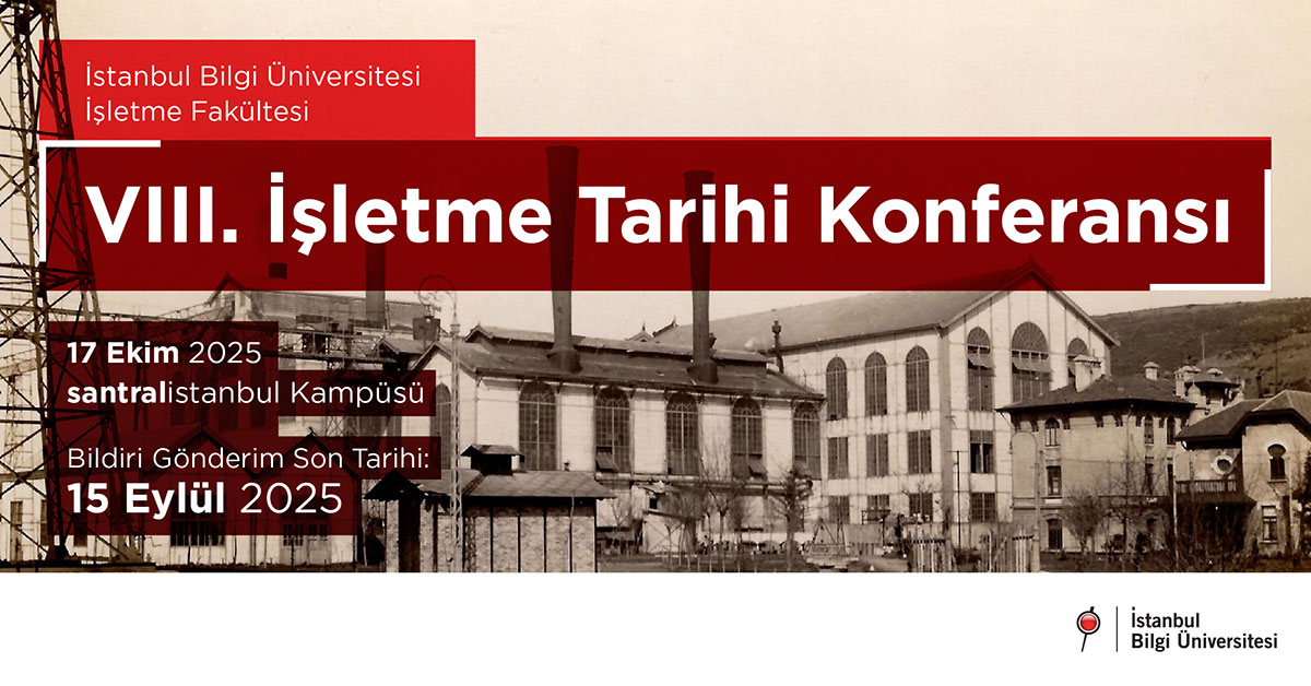 VIII. İşletme Tarihi Konferansı VIII. İşletme Tarihi Konferansı