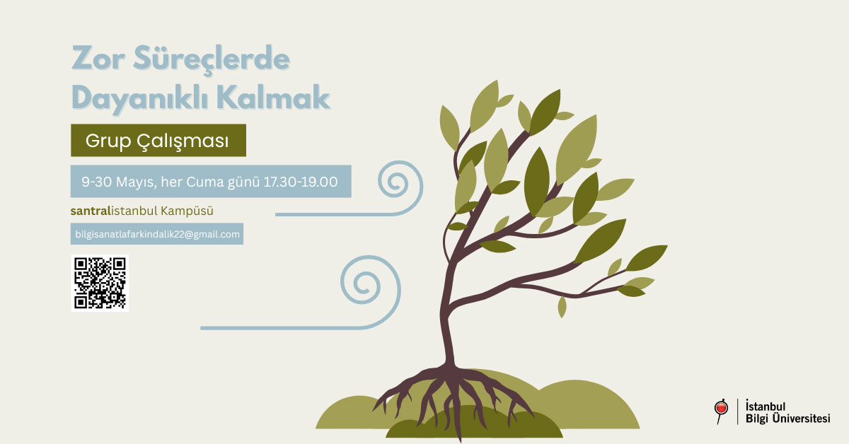 Zor Süreçlerde Dayanıklı Kalmak