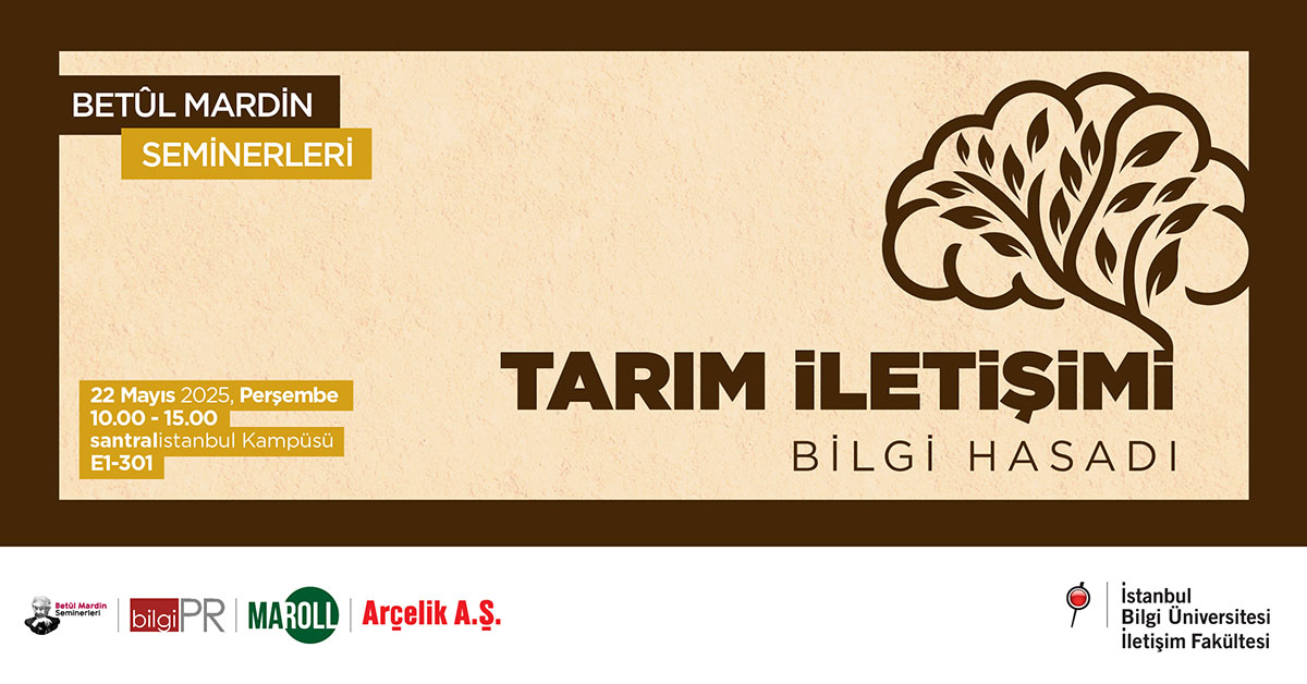 Betül Mardin Seminerleri: Tarım İletişimi Bilgi Hasadı