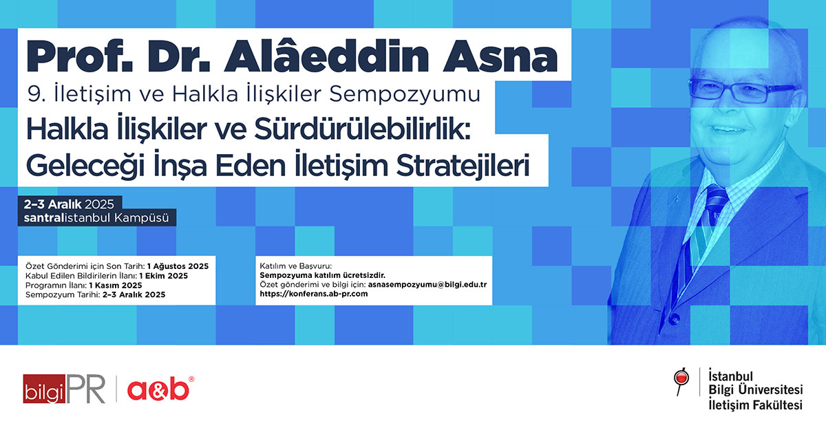 Prof. Dr. Alaeddin Asna 9. İletişim ve Halkla İlişkiler Sempozyumu Prof. Dr. Alaeddin Asna 9. İletişim ve Halkla İlişkiler Sempozyumu