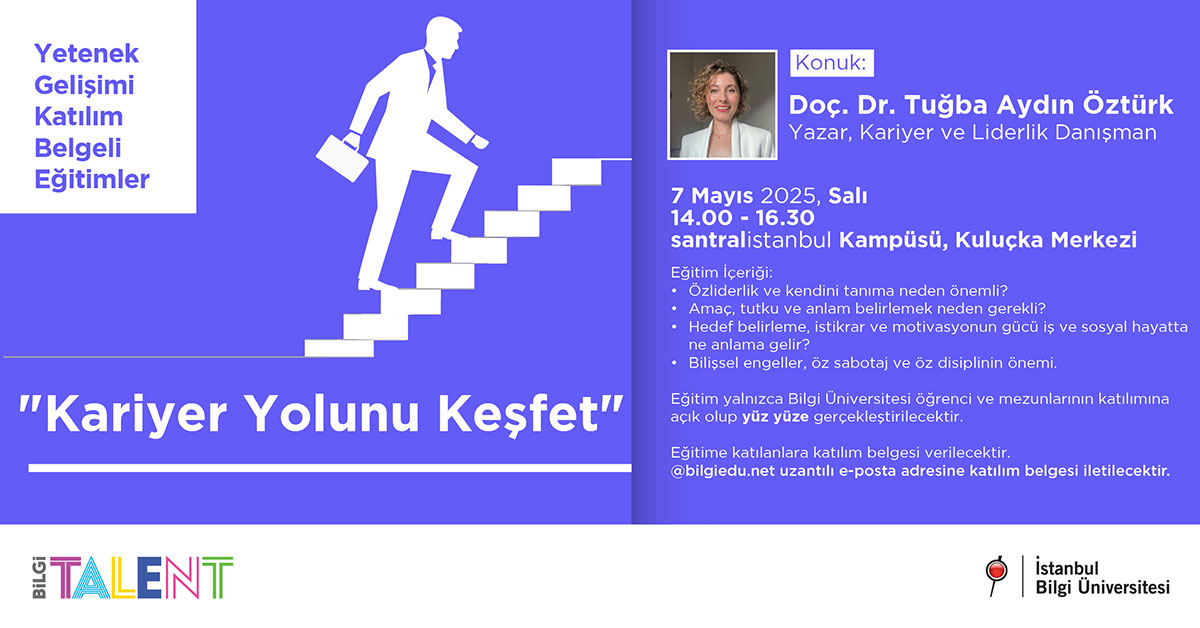 BİLGİ Talent: Kariyer Yolunu Keşfet BİLGİ Talent: Kariyer Yolunu Keşfet