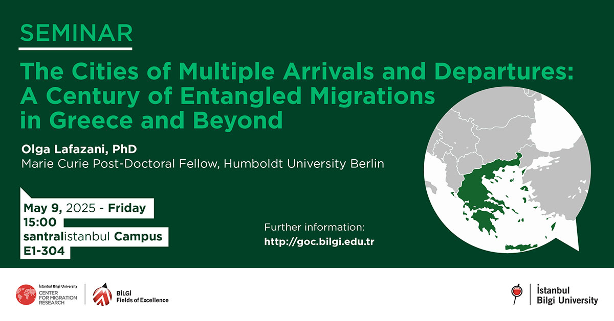 Seminar: The Cities of Multiple Arrivals and Departures: A Century of Entangled Migrations in Greece and Beyond Seminar: The Cities of Multiple Arrivals and Departures: A Century of Entangled Migrations in Greece and Beyond