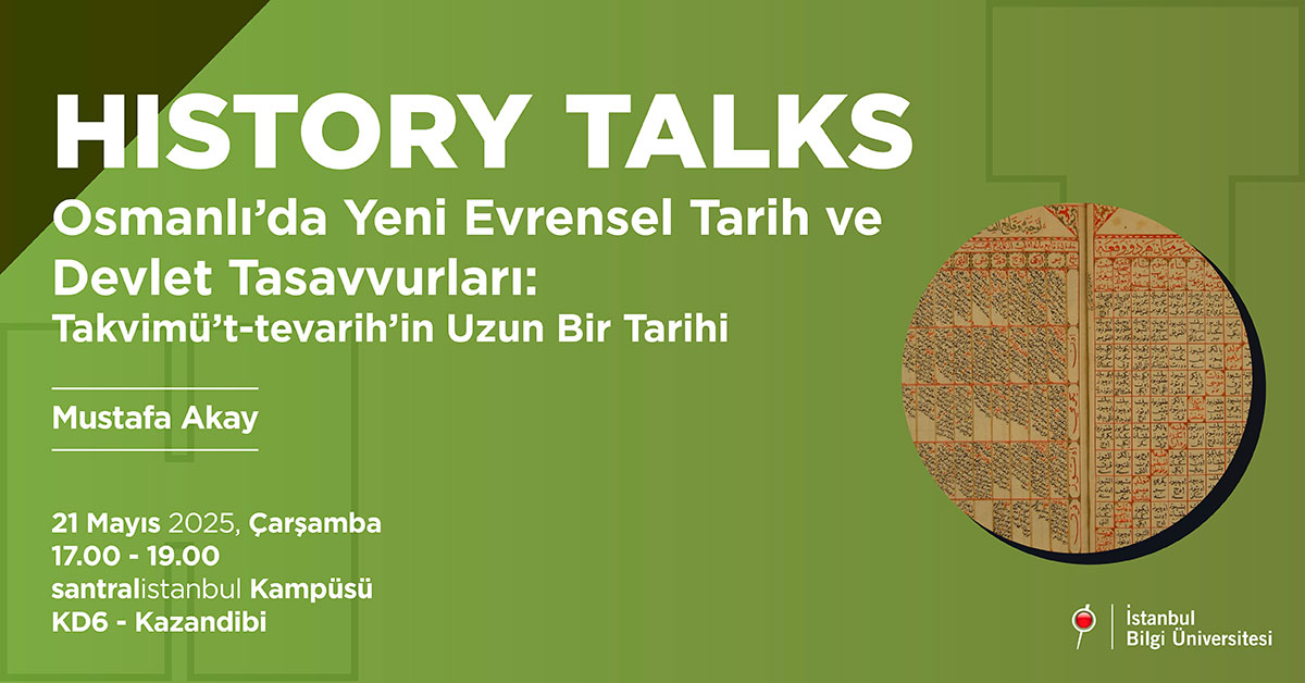 History Talks: Osmanlı'da Yeni Evrensel Tarih ve Devlet Tasavvufları  Takvimü't-tevarih'in Uzun Bir Tarihi