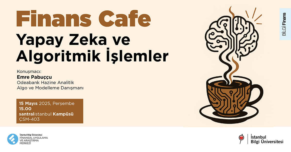 Finans Cafe: Yapay Zeka ve Algoritmik İşlemler Finans Cafe: Yapay Zeka ve Algoritmik İşlemler