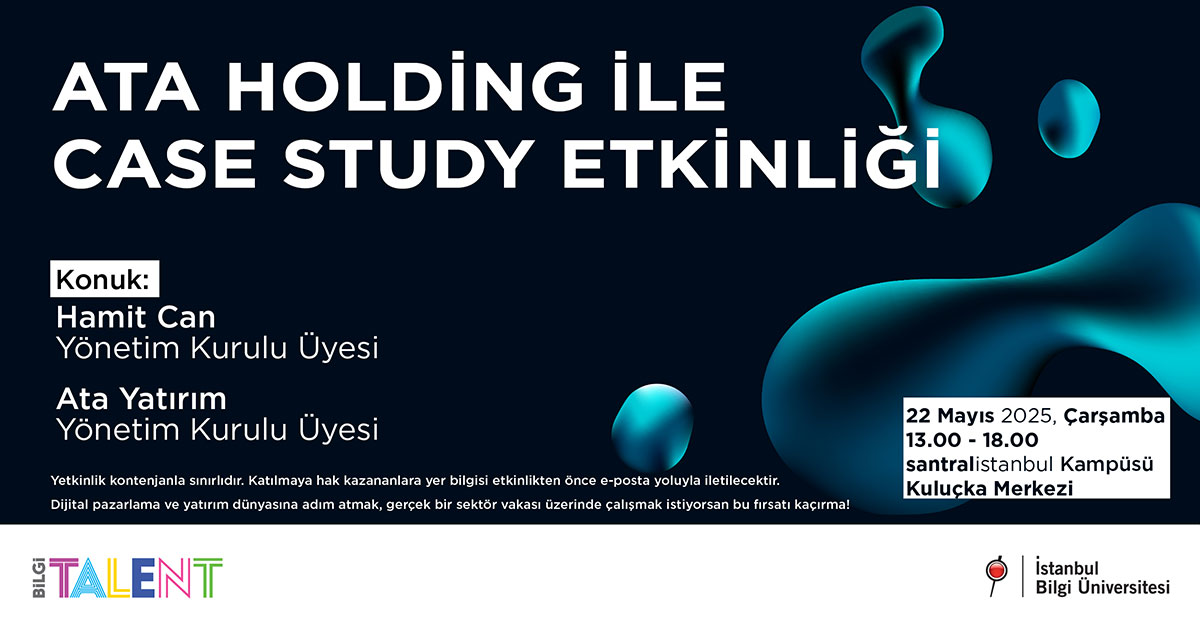 Ata Holding İle Case Study Etkinliği Ata Holding İle Case Study Etkinliği