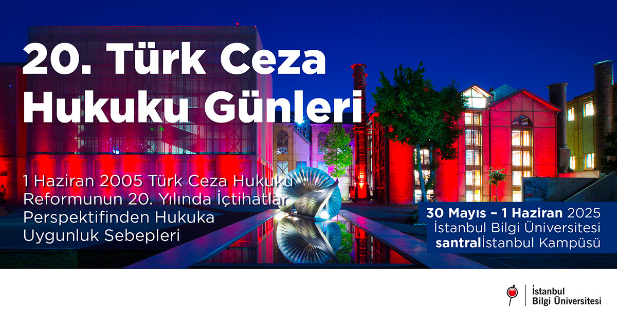 20. Türk Ceza Hukuku Günleri 20. Türk Ceza Hukuku Günleri