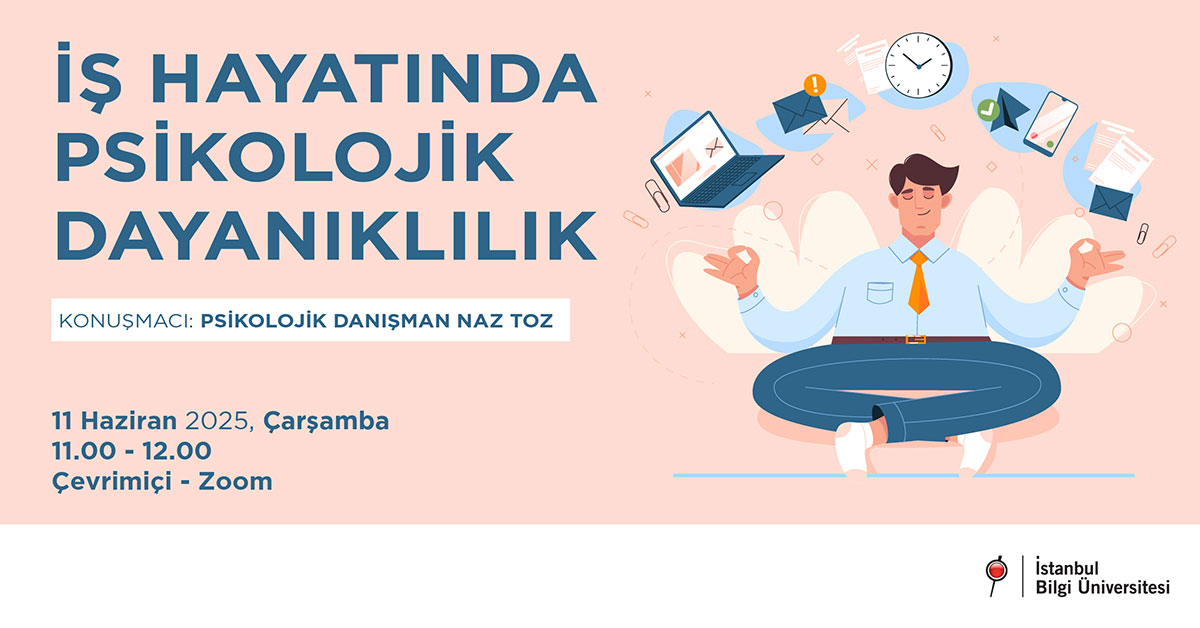 BizBize Seminerler- İş Hayatında Psikolojik Dayanıklılık BizBize Seminerler- İş Hayatında Psikolojik Dayanıklılık