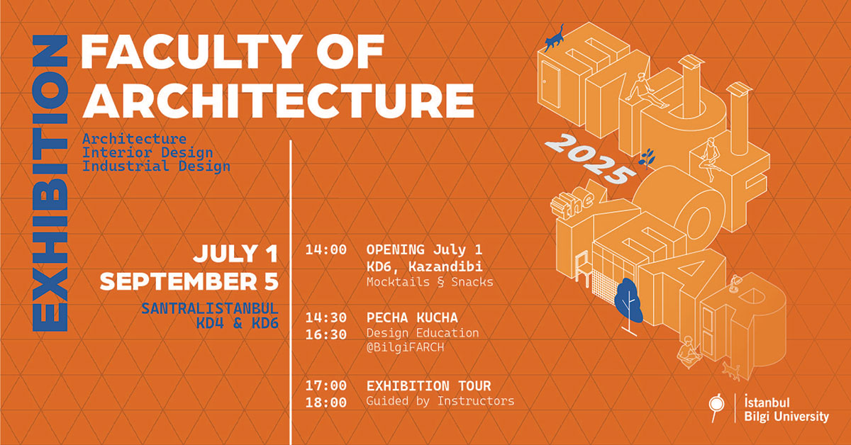 Faculty of Architecture End of Year Exhibition 2025 Faculty of Architecture End of Year Exhibition 2025