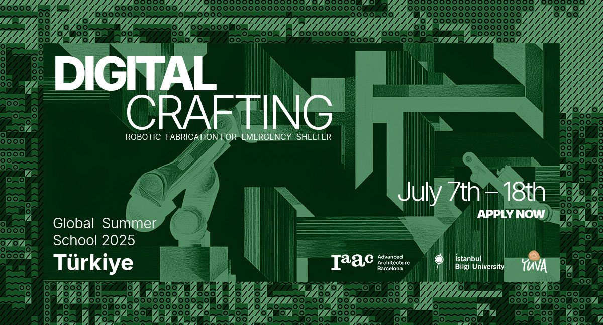 IAAC Summer School at İstanbul Bilgi University IAAC Summer School at İstanbul Bilgi University