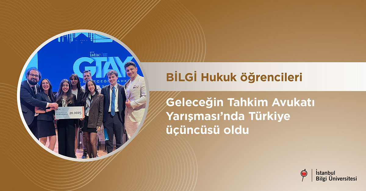 BİLGİ Hukuk öğrencileri Geleceğin Tahkim Avukatı Yarışması’nda Türkiye üçüncüsü oldu