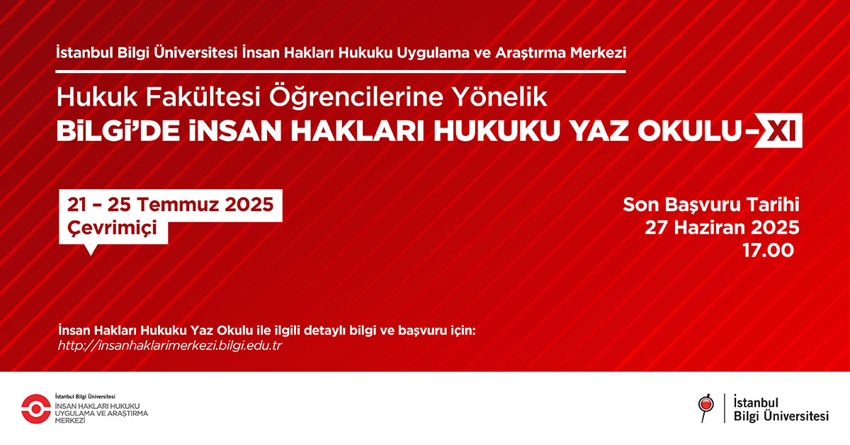 BİLGİ'de İnsan Hakları Hukuku Yaz Okulu – XI