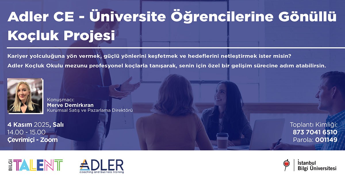 BİLGİ Talent - Adler CE - Üniversite Öğrencilerine Gönüllü Koçluk Projesi