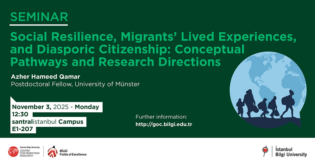 Seminar: Social Resilience, Migrants’ Lived Experiences, and Diasporic Citizenship: Conceptual Pathways and Research Directions Seminar: Social Resilience, Migrants’ Lived Experiences, and Diasporic Citizenship: Conceptual Pathways and Research Directions