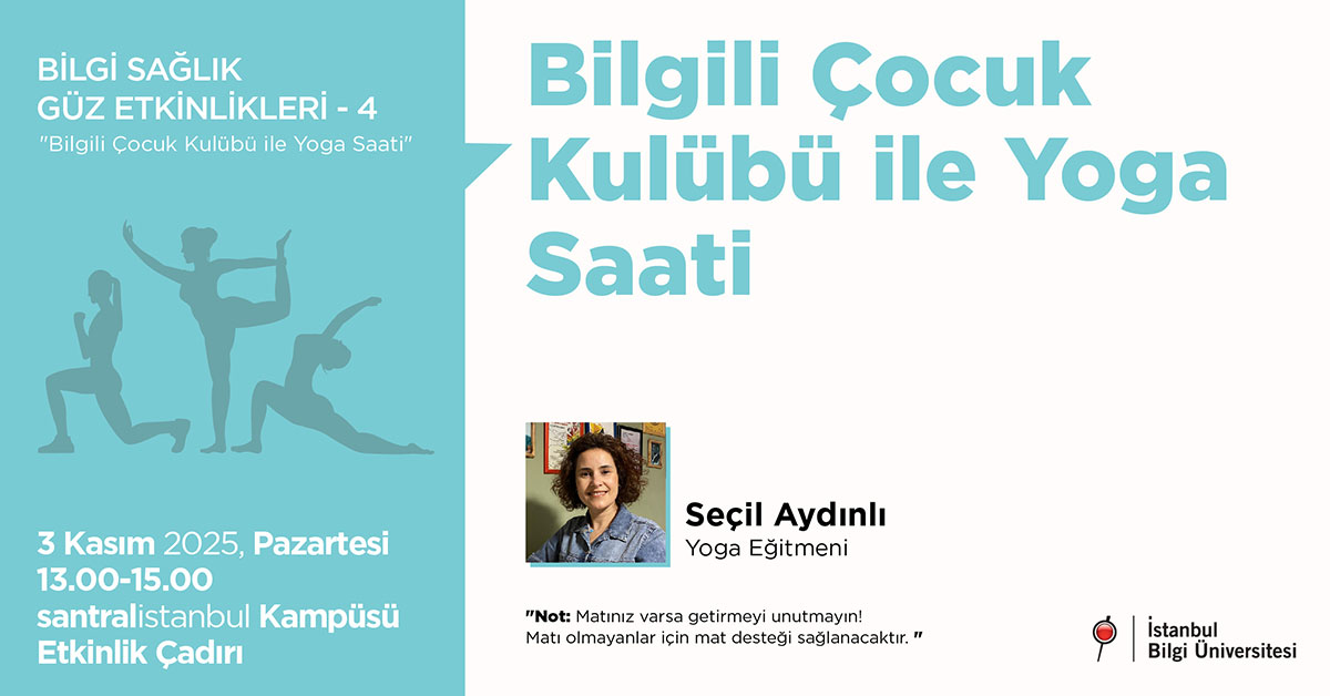 BİLGİ Sağlık Güz Etkinlikleri-4: Bilgili Çocuk Kulübü ile Yoga Saati