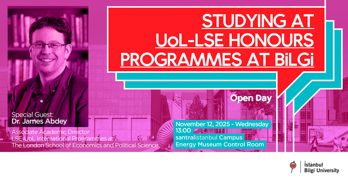 Information Session on BİLGİ UoL–LSE Honours Programmes