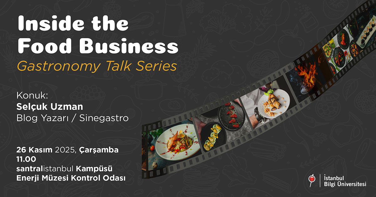 Inside the Food Business- Gastronomy Talk Series