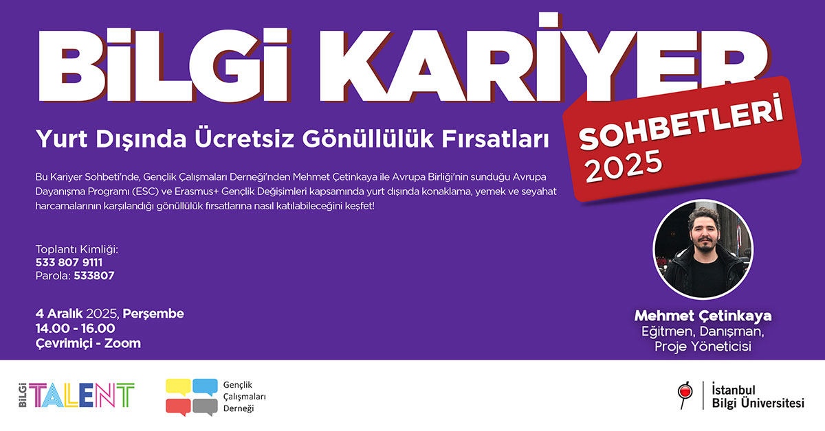 BİLGİ Kariyer Sohbetleri: Yurt Dışında Ücretsiz Gönüllülük Fırsatları