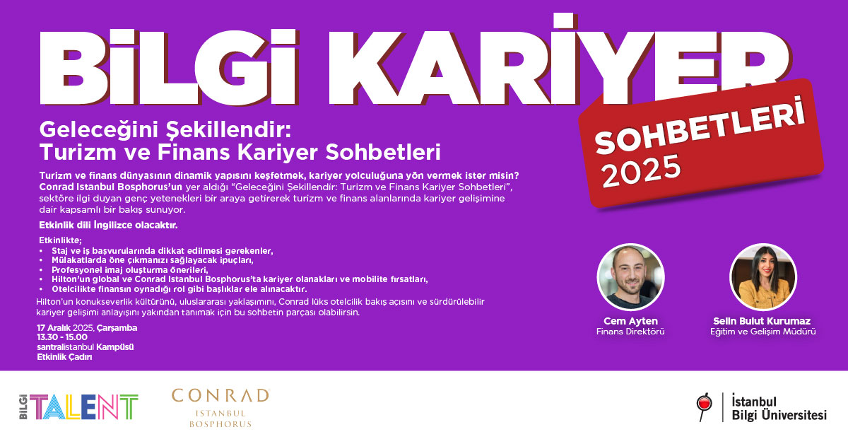 BİLGİ Talent - Career Talks: Shape Your Future Tourism and Finance Career Talks