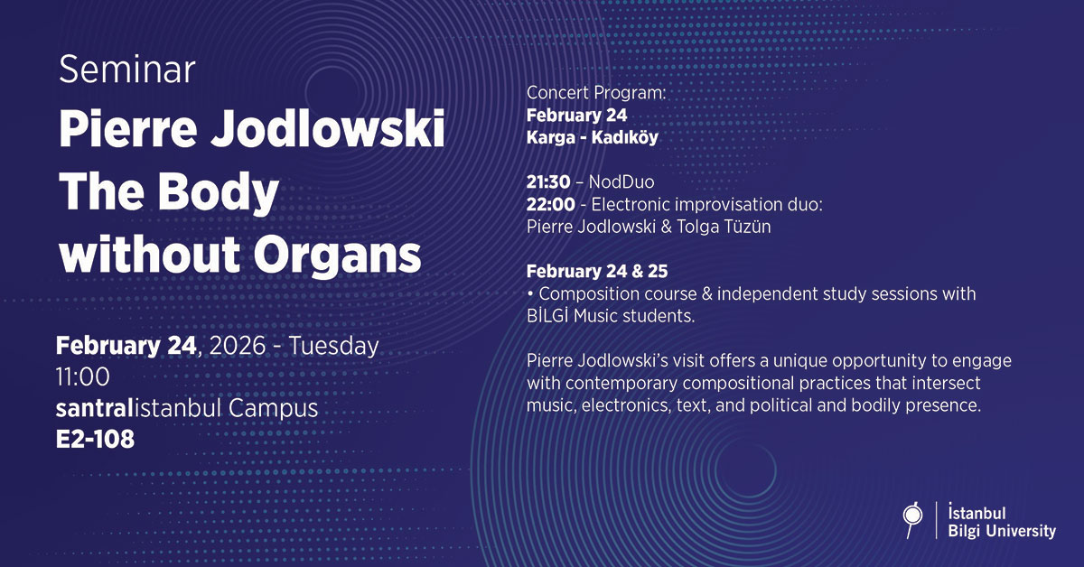 Seminar - Pierre Jodlowski The Body without Organs