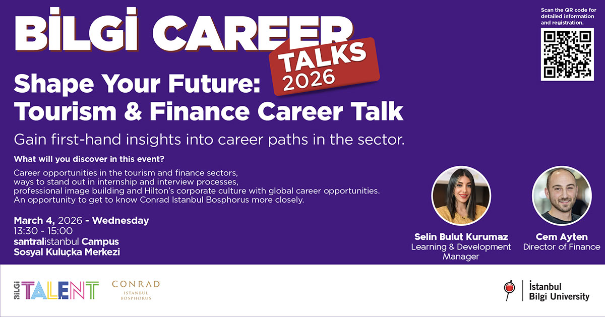 BİLGİ Talent Career Talks: Shape Your Future: Tourism & Finance Career Talk