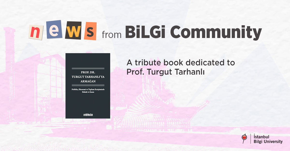 A tribute book dedicated to Prof. Turgut Tarhanlı