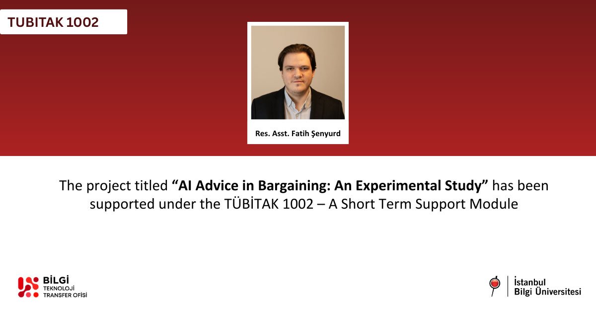 The project titled AI Advice in Bargaining: An Experimental Study receives TÜBİTAK support