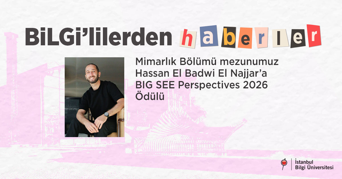 Mimarlık Bölümü mezunumuz Hassan El Badwi El Najjar’a BIG SEE Perspectives 2026 Ödülü