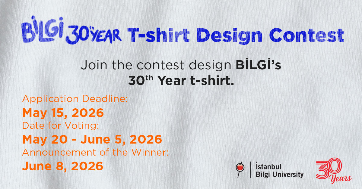 Join the Contest, Design BİLGİ’s 30th Year T-shirt!