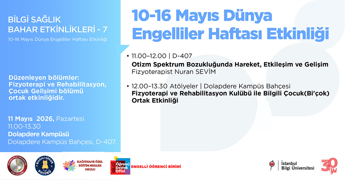 BİLGİ Sağlık Bahar Etkinlikleri – 7 Birlikte Güçlüyüz: Otizm Farkındalık Etkinliği
