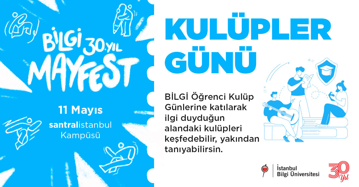 BİLGİ 30. Yıl MayFest – Kulüpler Günü