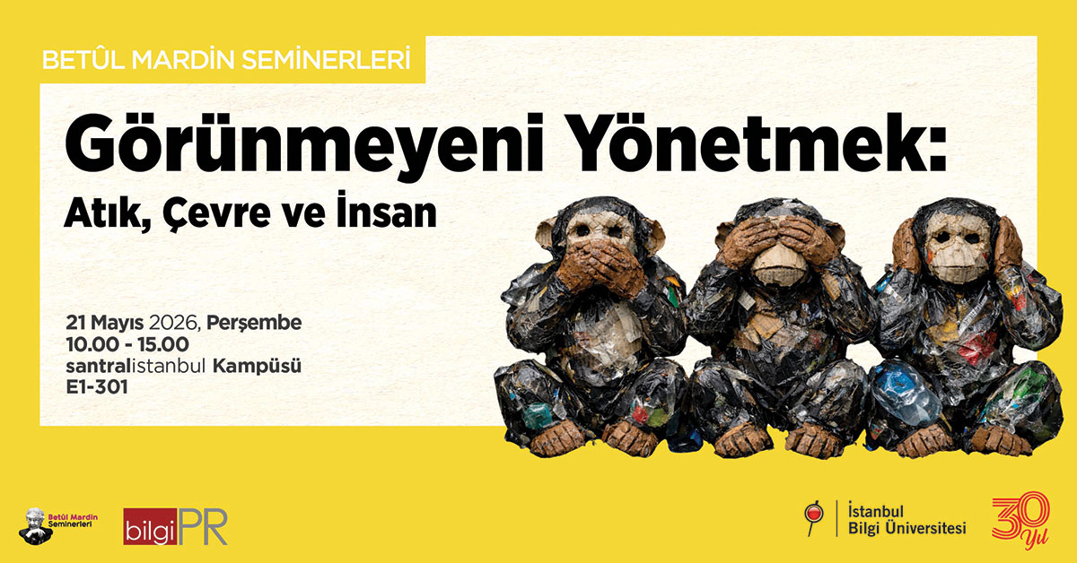 BETÛL MARDİN SEMİNERLERİ- Görünmeyeni Yönetmek: Atık, Çevre ve İnsan