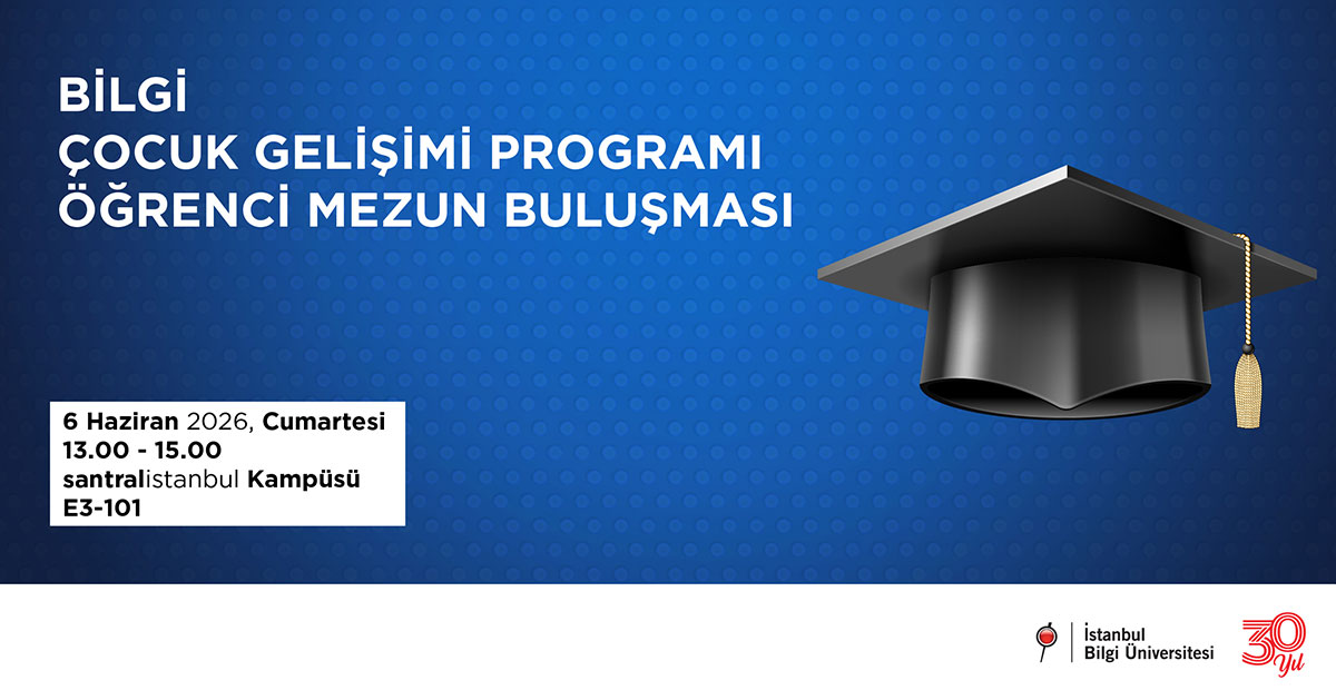 BİLGİ Çocuk Gelişimi Programı Öğrenci Mezun Buluşması