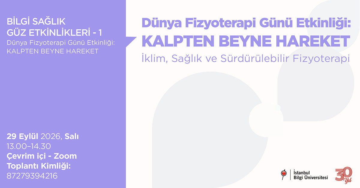 Dünya Fizyoterapi Günü Etkinliği: KALPTEN BEYNE HAREKET  İklim, Sağlık ve Sürdürülebilir Fizyoterapi