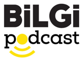 BİLGİ Podcast